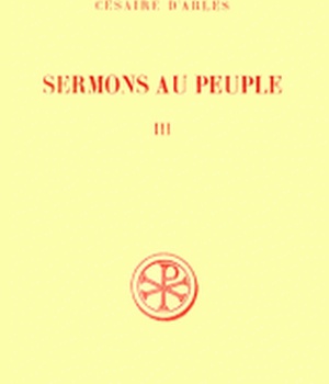 SC 330 SERMONS AU PEUPLE - TOME 3 (SERMONS 56-80)