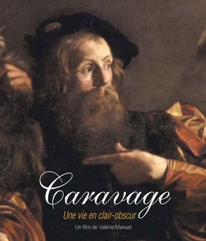 CARAVAGE, UNE VIE EN CLAIR-OBSCUR DVD