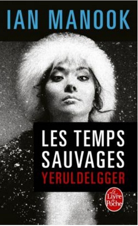 LES TEMPS SAUVAGES