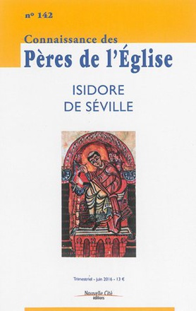 CONNAISSANCE DES PERES DE L'EGLISE N 142 - ISIDORE DE SEVILLE