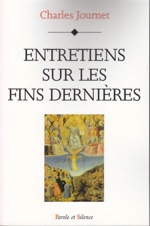 ENTRETIENS SUR LES FINS DERNIERES