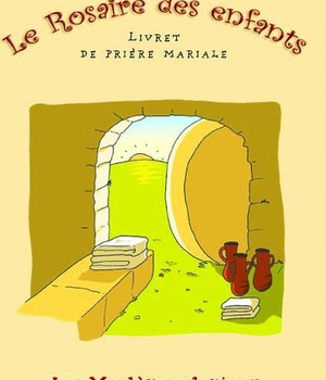 LES MYSTERES GLORIEUX - LE ROSAIRE DES ENFANTS