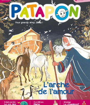 PATAPON JUILLET - AOUT 2019 N 464 - L'ARCHE DE L'AMOUR