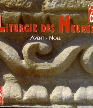 LITURGIE DES HEURES N.6 AVENT NOEL