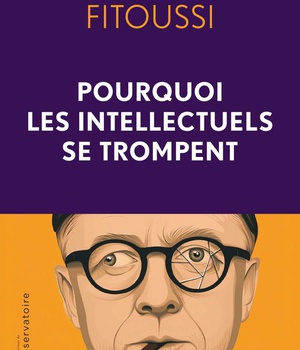 POURQUOI LES INTELLECTUELS SE TROMPENT