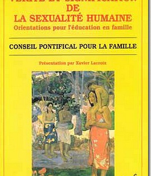 VERITE ET SIGNIFICATION DE LA SEXUALITE HUMAINE