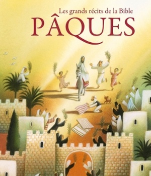 LES GRANDS RECITS DE LA BIBLE