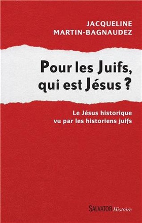POUR LES JUIFS, QUI EST JESUS ?