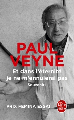ET DANS L'ETERNITE JE NE M'ENNUIERAI PAS