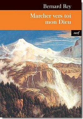 MARCHER VERS TOI, MON DIEU
