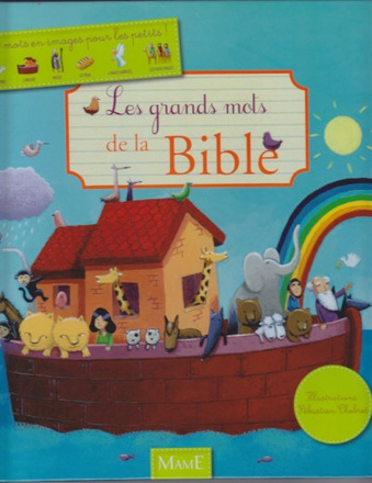 LES GRANDS MOTS DE LA BIBLE