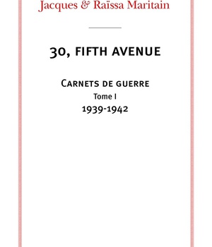 30, FIFTH AVENUE - CARNETS DE GUERRE - TOME I : 1939-1942