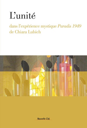 L'UNITE DANS L'EXPERIENCE MYSTIQUE PARADIS 1949