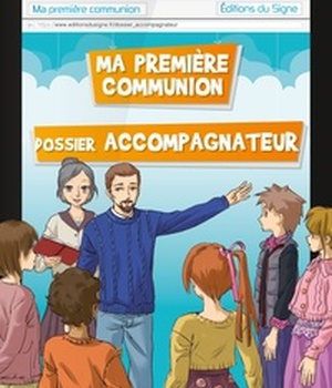MA PREMIERE COMMUNION - ACCOMPAGNATEUR