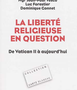LA LIBERTE RELIGIEUSE EN QUESTION