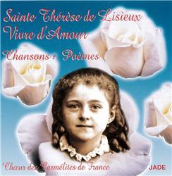 SAINTE THERESE DE LISIEUX - VIVRE D'AMOUR - CD