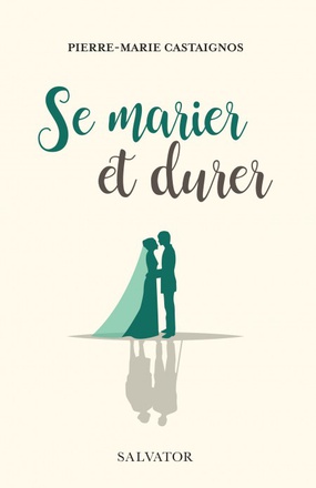 SE MARIER ET DURER 2E EDITION EDITION REVUE ET AUGMENTEE