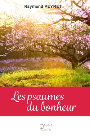 LES PSAUMES DU BONHEUR