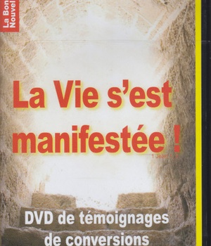 DVD LA VIE S'EST MANIFESTEE: COLLECTION LA BONNE NOUVELLE