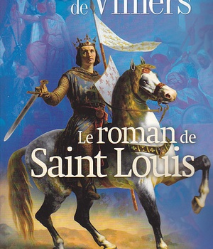 LE ROMAN DE SAINT LOUIS