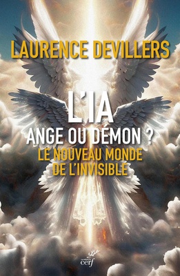 L'IA, ANGE OU DEMON ? - LE NOUVEAU MONDE INVISIBLE