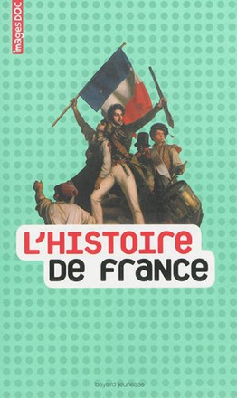 L'HISTOIRE DE FRANCE