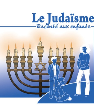 LE JUDAISME RACONTE AUX ENFANTS