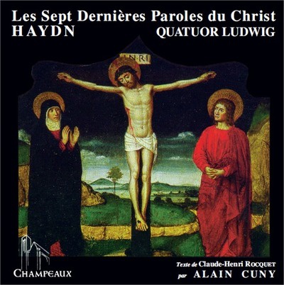 LES SEPT DERNIERES PAROLES DU CHRIST - CD - QUATUOR LUDWIG - AUDIO