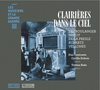 CLAIRIERES DANS LE CIEL - LES MUSICIENS ET LA GRANDE GUERRE XIII - AUDIO
