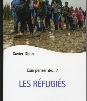 QUE PENSER DE... ? - LES REFUGIES