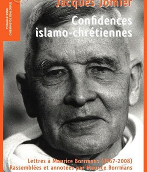 CONFIDENCES ISLAMO-CHRETIENNES - LETTRES A MAURICE BORRMANS