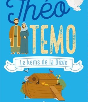 THEOTEMO, LE KEMS DE LA BIBLE