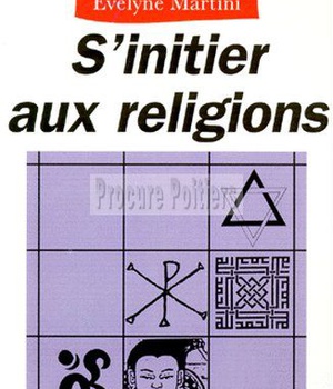 S'INITIER AUX RELIGIONS