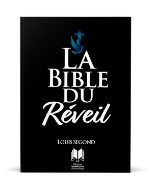 LA BIBLE DU REVEIL - VERSION SEGOND 1910