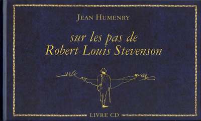 SUR LES PAS DE ROBERT LOUIS STEVENSON /LIVRE + CD