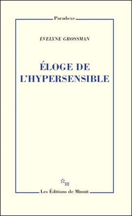 ELOGE DE L'HYPERSENSIBLE