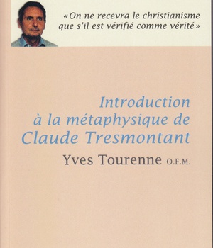 INTRODUCTION A LA METAPHYSIQUE DE CLAUDE TRESMONTANT