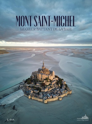 MONT SAINT-MICHEL - LE COEUR BATTANT DE LA BAIE