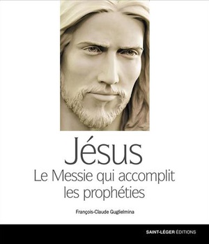 JESUS - MESSIE QUI ACCOMPLIT LES PROPHETIES