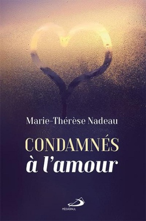 CONDAMNES A L'AMOUR