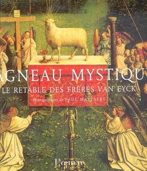 AGNEAU MYSTIQUE (L') - RETABLE DES FRERES VAN EYCK