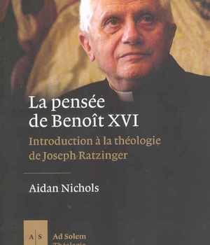 LA PENSEE DE BENOIT XVI