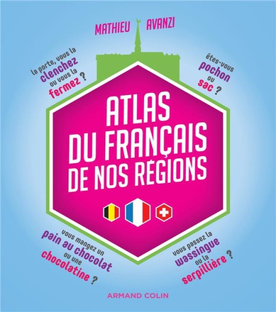 ATLAS DU FRANCAIS DE NOS REGIONS