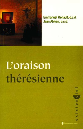 L'ORAISON THERESIENNE