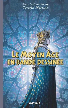 LE MOYEN AGE EN BANDE DESSINEE