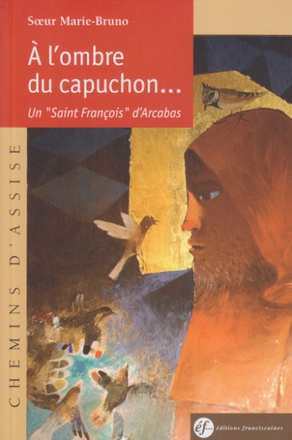 A L'OMBRE DU CAPUCHON