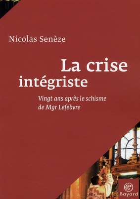 CRISE INTEGRISTE (LA)