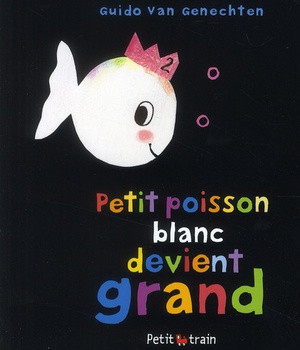 PETIT POISSON DEVIENT GRAND