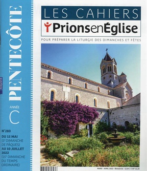 LES CAHIERS PRIONS EN EGLISE - MARS 2022 N 280