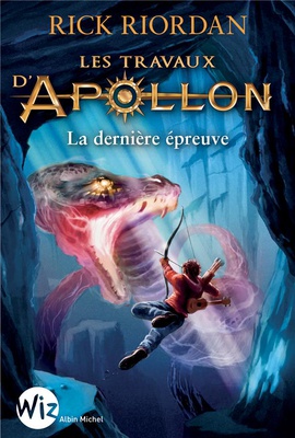 LES TRAVAUX D'APOLLON - TOME 5 - LA DERNIERE EPREUVE
